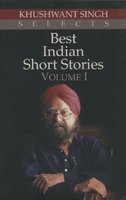 Cover of “Khushwant Singh Selects Best Indian Short Stories (Volume 1)”.