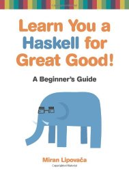 Cover of “Learn You A Haskell For Great Good”.